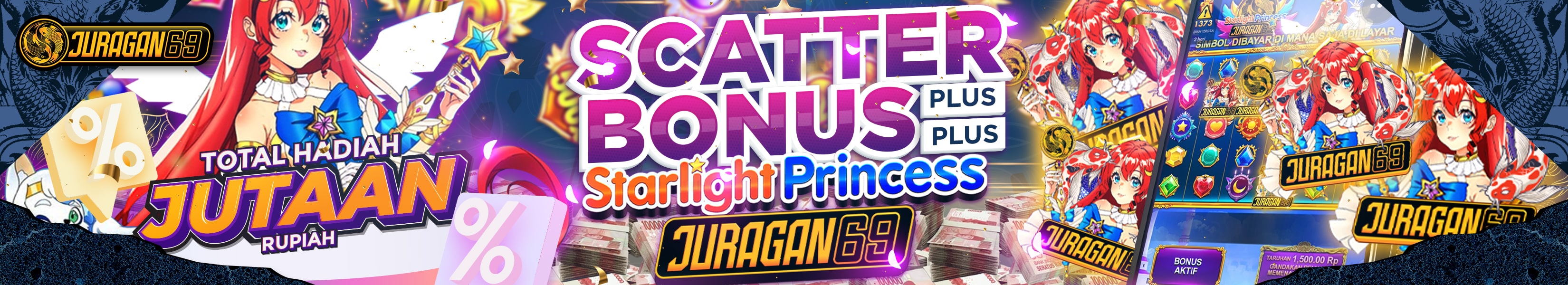 EVENT SCATTER STARLIGHT PRINCESS X JURAGAN69